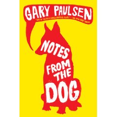 Notes From The Dog by Gary Paulsen